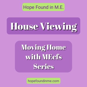 House Viewing - Moving With MEcfs Series